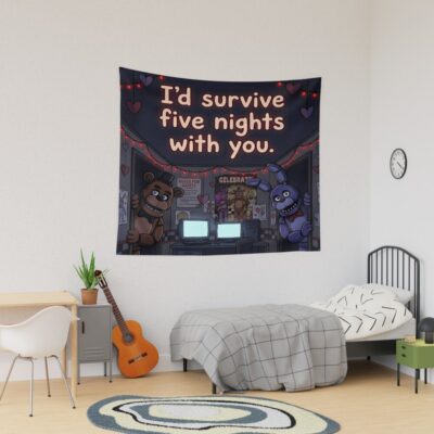 I D Survive Five Nights With You Fnaf Valentine S Day Gift Tapestry